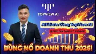 Cấm Bỏ Qua! C&aacute;ch Tạo Link Affiliate Top View AI B&ugrave;ng Nổ Doanh Thu 2026