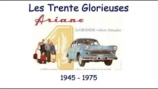 Les Trente Glorieuses en France 1945 1975