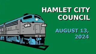 Hamlet City Council 08-13-24