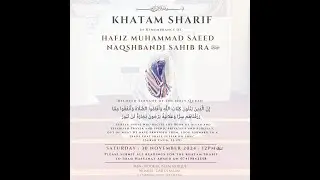 Khatam Sharif: Qibla Hafiz Muhammad Saeed Naqshbandi Mujadadidi RA