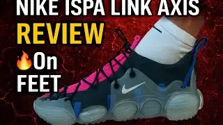 🔥NIKE ISPA LINK AXIS Review&On Feet #nikeispa #axis #airmax #link #nikeshoes #goruntheone #unboxing