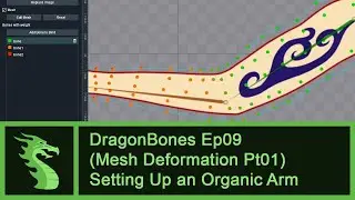 DragonBones Tutorial Ep09 - (Mesh Deformation Pt01) Setting Up an Organic Arm