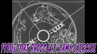 1930s FORT BRAGG U.S. ARMY EXERCISE HOME MOVIE 75482
