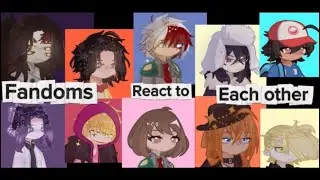Fandoms react to each other | Introduction | 2X speed