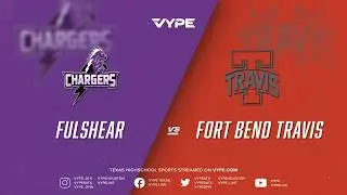 VYPE Volleyball Replay | Fulshear vs. Travis
