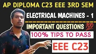 Electrical machines-1| ap diploma c23 eee 3rd sem electrical machines-1 important questions|
