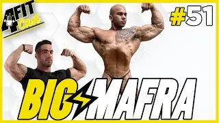 BIG MAFRA - 4FITCAST #51