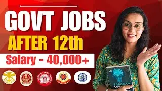 Best Government Jobs after 12th | Career Options after 12th | Heema Jain