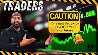 Trader MUST Watch This ⚠️ Follow It or Teach Your Kids Before It&rsquo;s Too Late ( No One Will Tell You )
