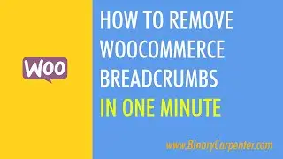 Remove WooCommerce Breadcrumbs In 1 Minute