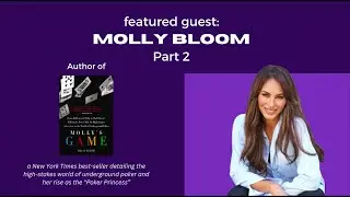 Molly Bloom Part 2, Best-selling Author of Molly's Game
