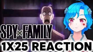SPY x FAMILY 1x25 &ldquo;First Contract&rdquo;【Reaction】
