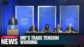 Rising trade war risk weighing on global economy: IMF