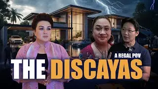 Regal POV: Who Are The Discayas?