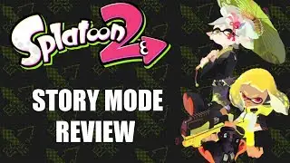 Splatoon 2 - Story Mode Review