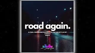 Kidd G Type Beat 2023 | &ldquo;Road Again&rdquo; | mike. Type Beat 2023