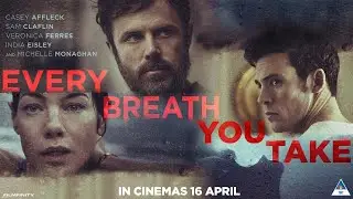 ‘Every Breath You Take’ official trailer