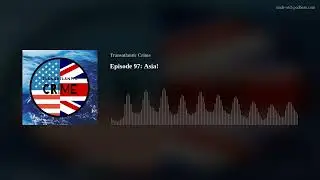 Episode 97: Asia!