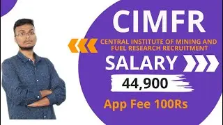 CSIR CIMFR recruitment | B.E/B.Tech Mining, Chemical, CS, EEE, ECE, Civil, Environmental can apply