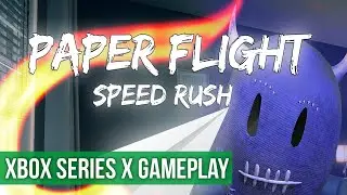 Paper Flight Speed Rush - 1000G in 2 minutes - Series X Gameplay