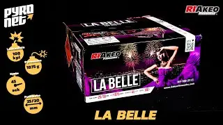 La Belle, Riakeo