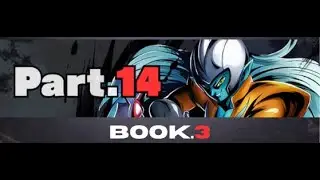 PART 14 BOOK 3 |The Power to Transcend Everything | DRAGON BALL LEGENDS