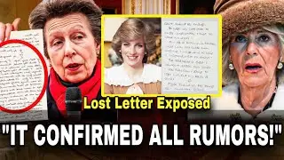 Princess Anne Breaks Down After Princess Diana&rsquo;s Lost Letter To Her Is Revealed!
