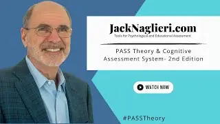 Understanding the PASS Theory and the Cognitive Assessment System &ndash; 2nd Edition (CAS2)