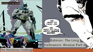 Обзор Batman: The Long Halloween, выпуск №4. Вызов Watchmen: Величайшие комиксы всех времён