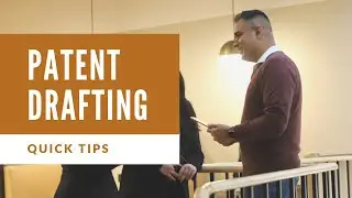 Patent Drafting Basics - Insights by Patent Attorney