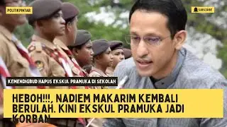 HEBOH Nadiem Makarim Hapus Pramuka dari Ekskul Wajib di Sekolah, Kurikulum Merdeka Jadi Sorotan