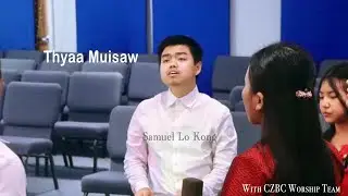 Samuel Lo Kong - Thyaa Muisaw || Zotung Beiknaw Hlaw (Official Music Video)