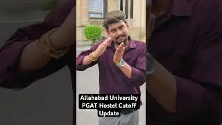 Allahabad University PGAT 2025 Hostel Cutoff Update