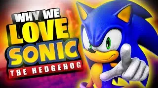5 Reasons We LOVE Sonic The Hedgehog