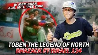 TOBEN THE LEGEND OF NORTH BHAZACK P8 424 || IN MEMORIAM ALM. MOA FREEYORK