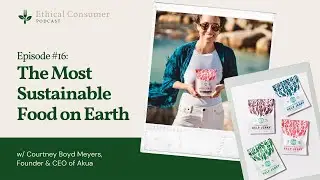 The Most Sustainable Food on Earth - Courtney Boyd Myers / Akua