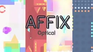 Affix by Optical 100% (Medium Demon) | Geometry Dash 2.11