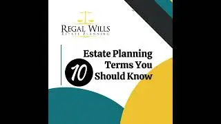 10  Estate Planning Terms You Should Know #estateplanning #KeyTerms #uklaw