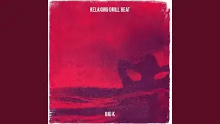 Relaxing Drill Beat