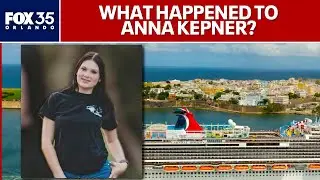Anna Kepner update: What happened to Florida girl aboard Carnival cruise ship?