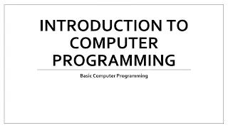 01 BASIC COMPUTER PROGRAMMING - The Basics