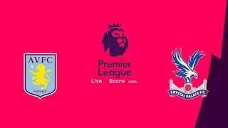 FIFA - Crystal Palace vs Aston Villa 3-2 Highlights & All Goals