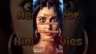 Top 8 New Horror Hindi movies In 2025 😵&zwj;💫#dramainfo #foryou #shorts #trending #hindimovie #asianfilm