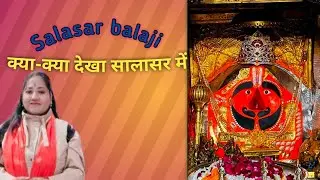 🙏🔚Salasar Balaji mein mera experience kaisa raha 🫢#viralvlog#salasarbalaji #myownideas #shortvideo 