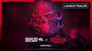 Dead by Daylight | Stranger Things Chapter 2 | Launch Trailer