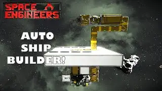 How To Create A Small Ship Builder in Space Engineers
