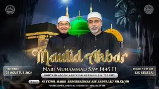LIVE | MAULID AKBAR PONTREN ADDAHLAANIYYAH HBT BERSAMA SAYYIDIL HABIB ABDURRAHMAN BILFAQIH