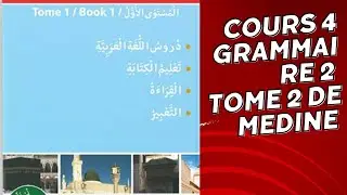 FORMATION COMPLETE TOME 2 DE MEDINE / GRAMMAIRE - COURS6