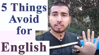 5 Things to Avoid While Improving Your English | This is Ratul