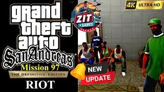 GTA San Andreas : Mission 97 : RIOT
